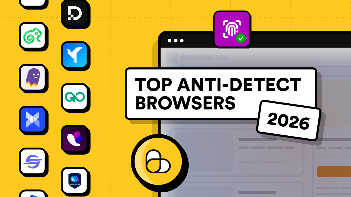 10 Best Antidetect Browsers in 2026, Tested and Ranked