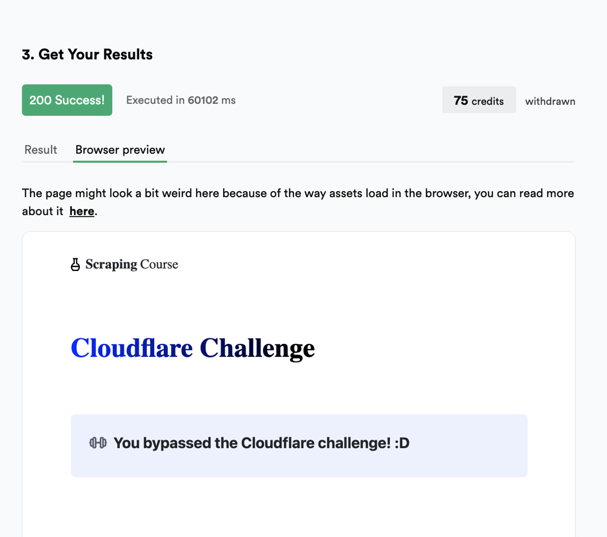 Stealth proxy on the same page: HTTP 200 at 75 credits, and the preview renders the real page reading You bypassed the Cloudflare challenge.